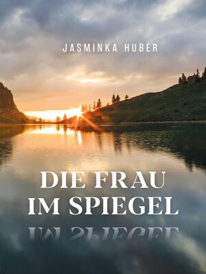 cover image of Die Frau im Spiegel